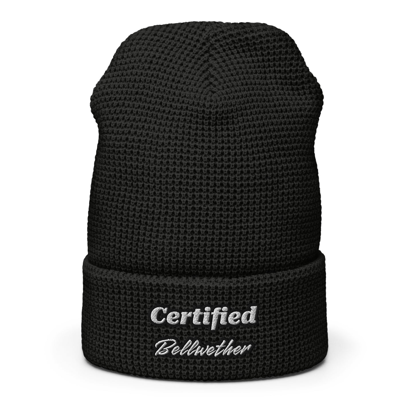 "Certified Bellwether" Waffle Beanie.