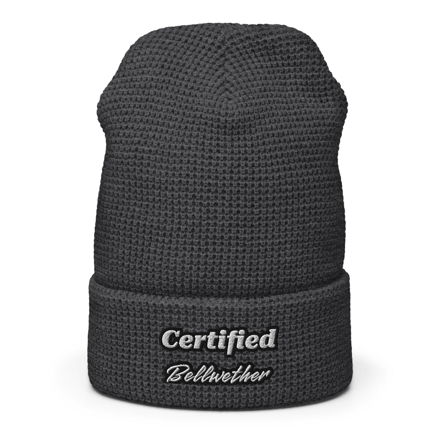"Certified Bellwether" Waffle Beanie.