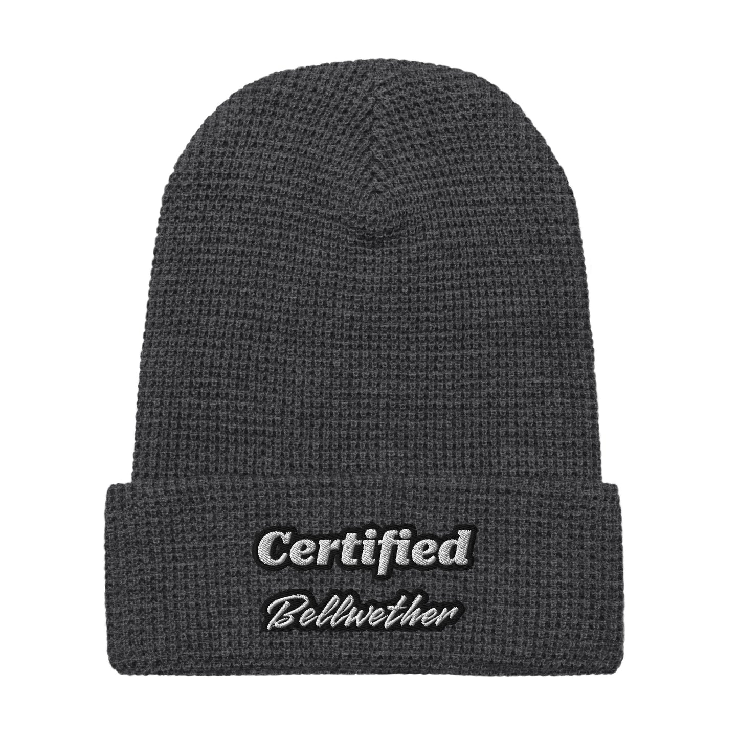 "Certified Bellwether" Waffle Beanie.