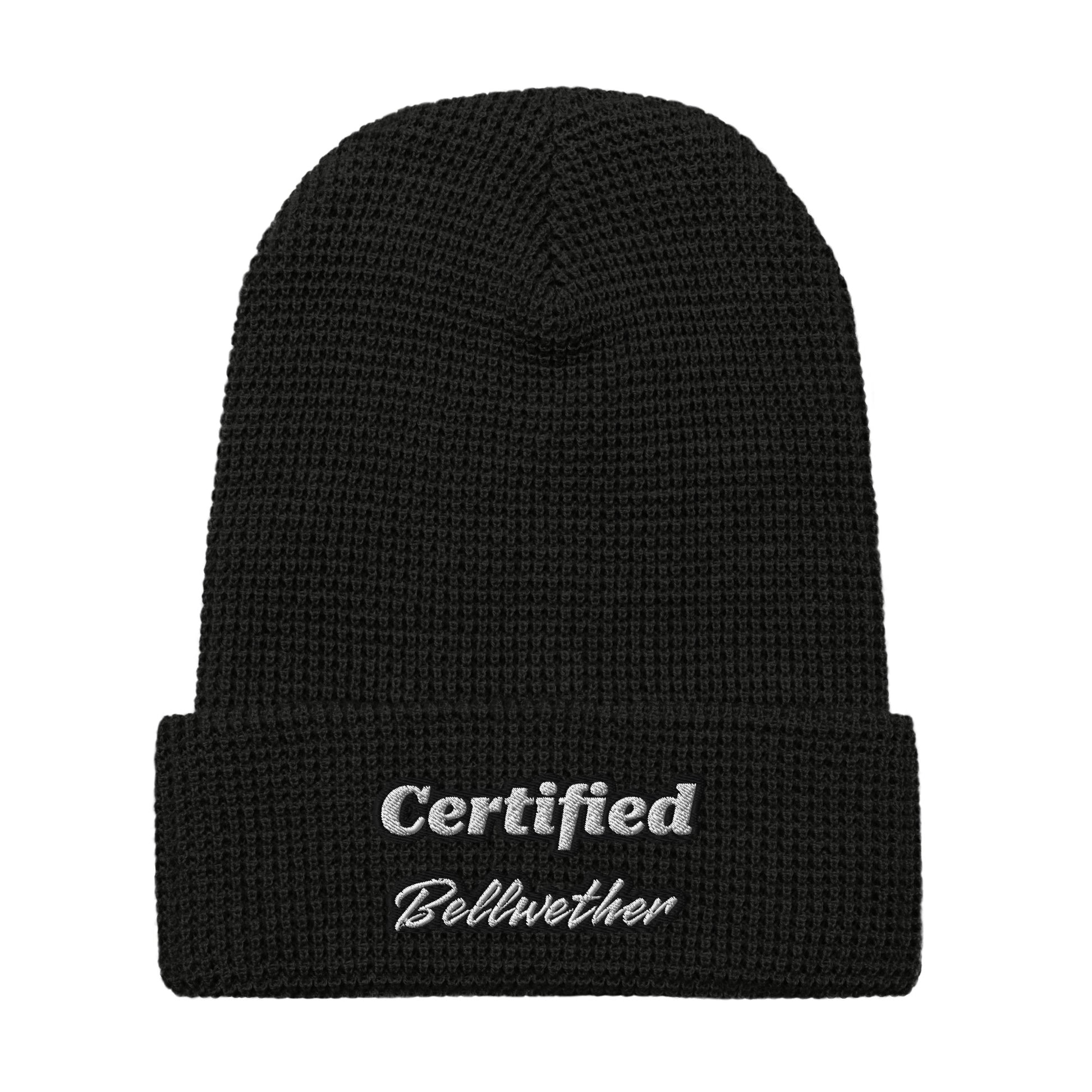 "Certified Bellwether" Waffle Beanie.