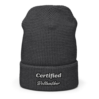 "Certified Bellwether" Waffle Beanie.