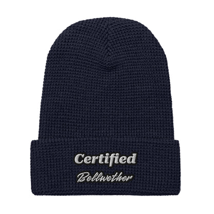 "Certified Bellwether" Waffle Beanie.